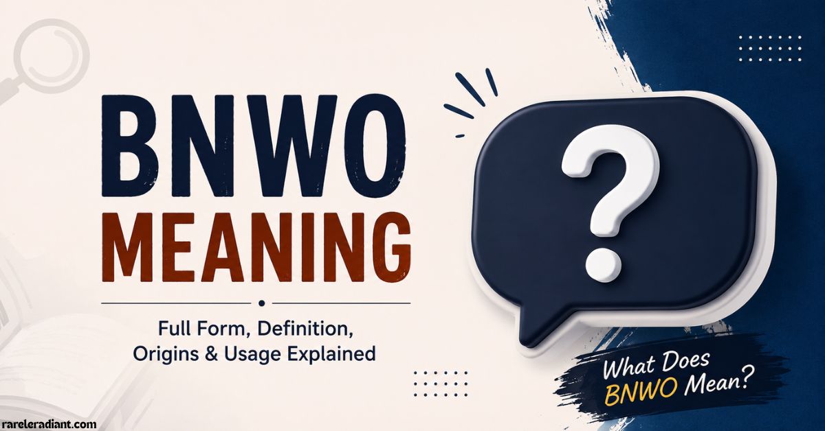 BNWO Meaning