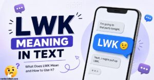 LWK Meaning