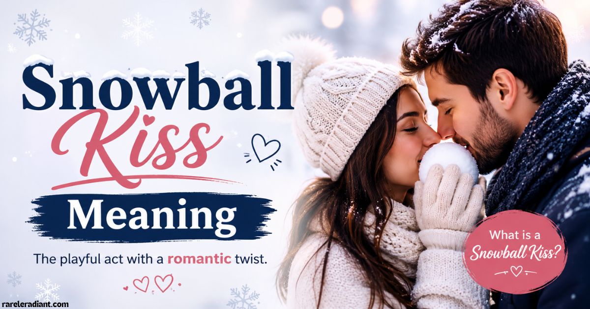 Snowball Kiss Meaning