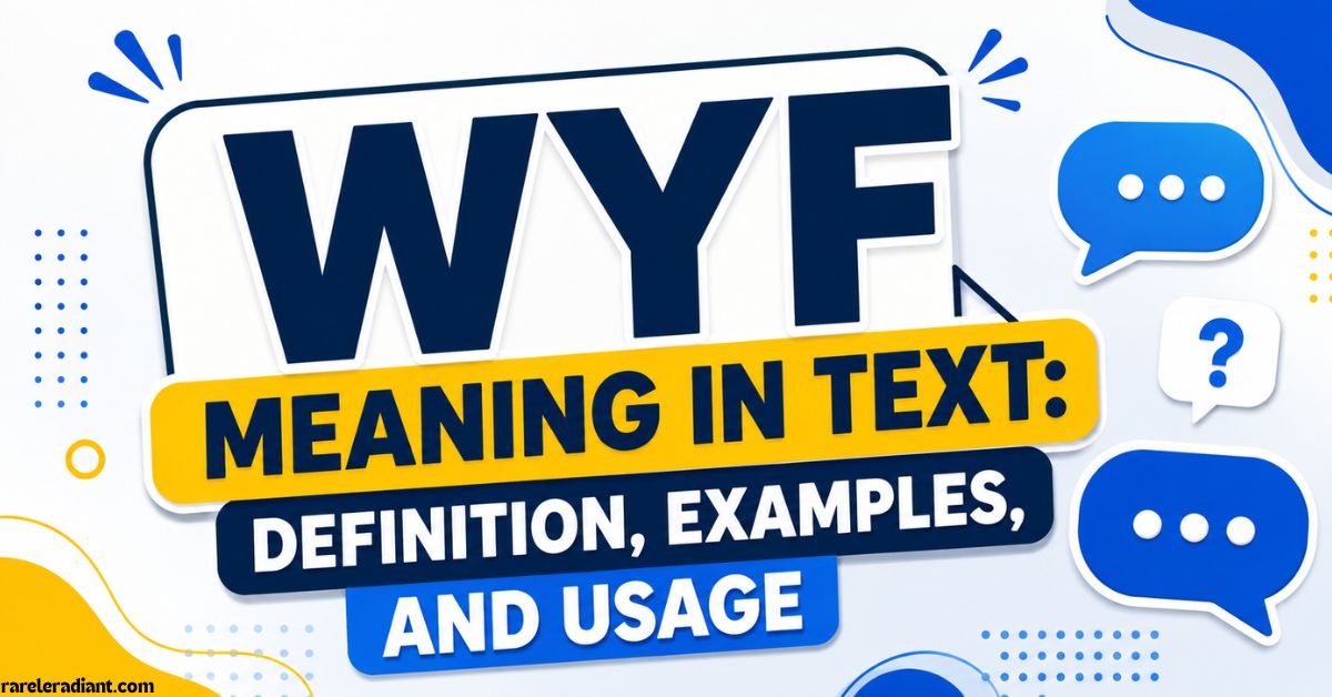 WYF Meaning in Text