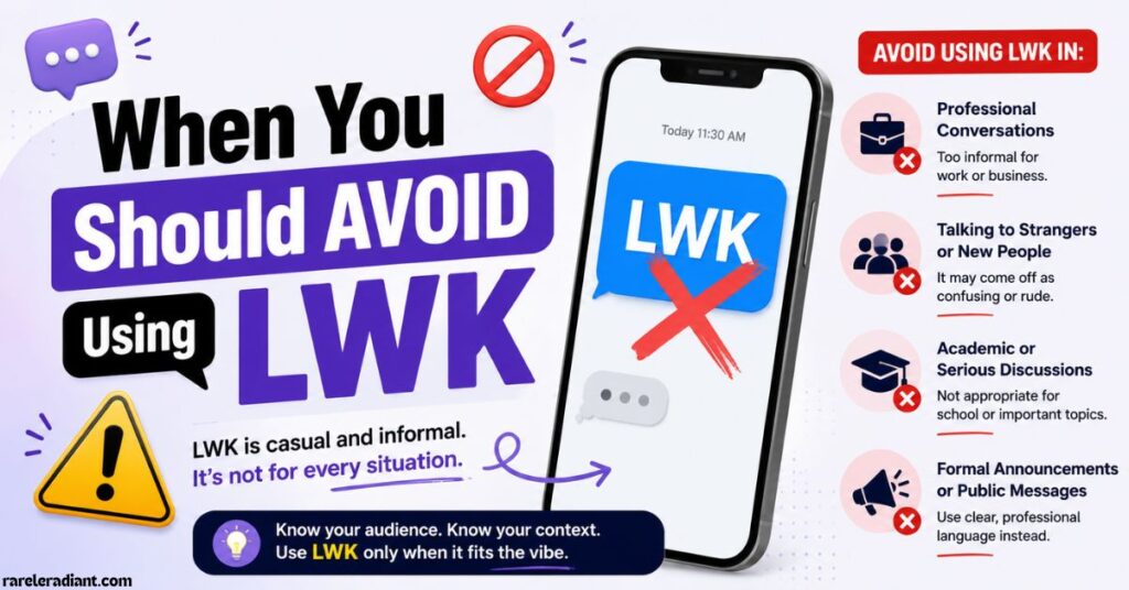 When You Should Avoid Using LWK